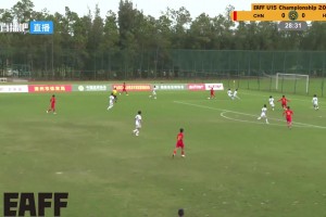 U15东亚杯中国3-0香港首胜 盛宸熙传射列小组第三 U15东亚杯中国3-0香港首胜 盛宸熙传射列小组第三