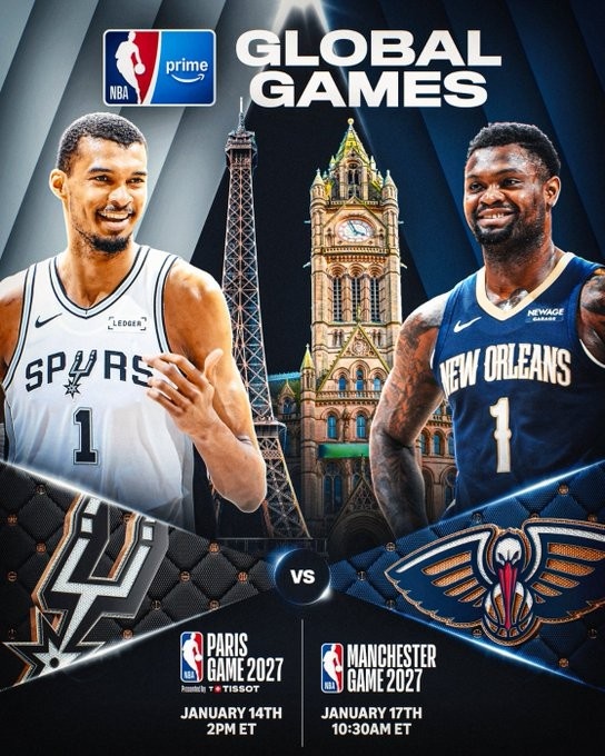 NBA官宣:马刺鹈鹕1月巴黎曼彻斯特两场全球赛定档